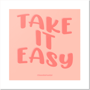 Take It Easy Posters and Art